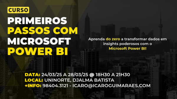 Curso "Primeiros Passos com Microsoft Power BI" - Turma de Março