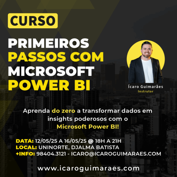 Curso "Primeiros Passos com Microsoft Power BI" - Turma de Maio