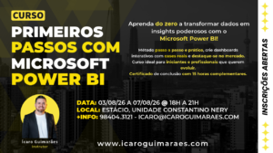 Curso "Primeiros Passos com Microsoft Power BI" - Turma de Agosto